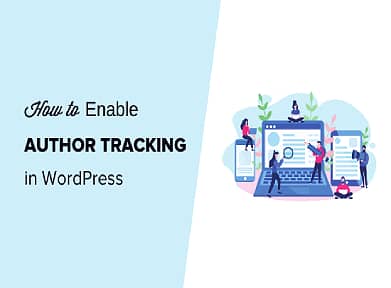 Enable Author Tracking In WordPress
