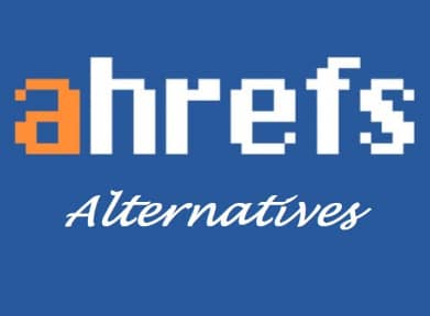 Best Ahrefs Alternatives In 2020