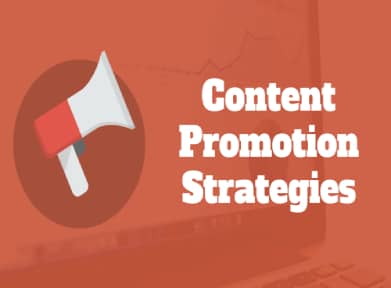 Content Promotion Strategies