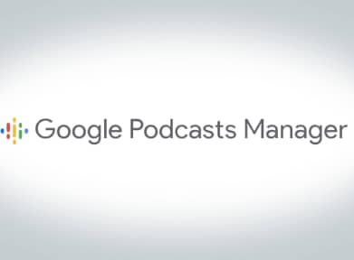 Googles New Podcasts Manager Tool Offers Deeper Data On Listener Behavior